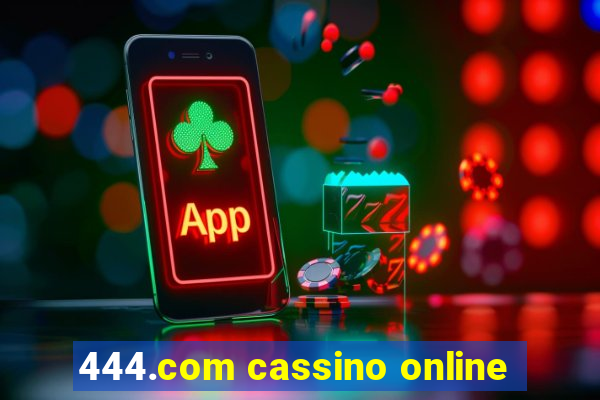 444.com cassino online